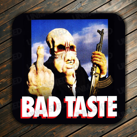 Bad Taste Drink Coaster