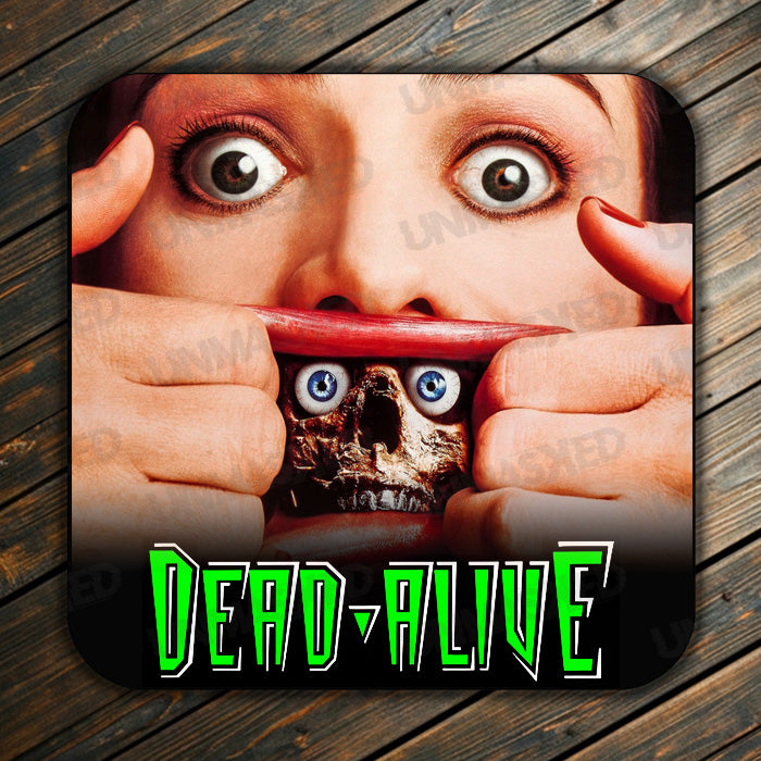 Dead Alive Drink Coaster