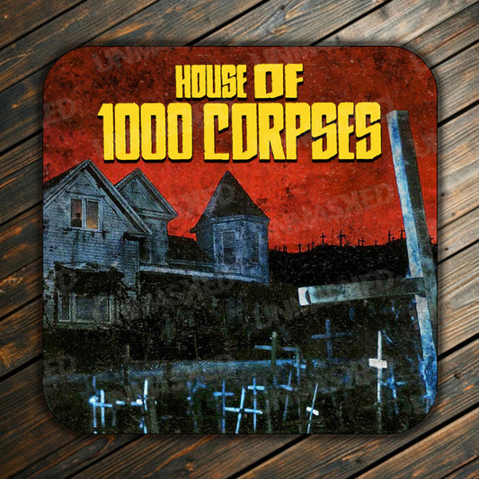 House of 1000 Corpses Drink Coaster