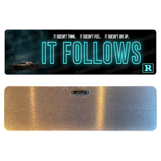 It Follows Aluminum Street Sign