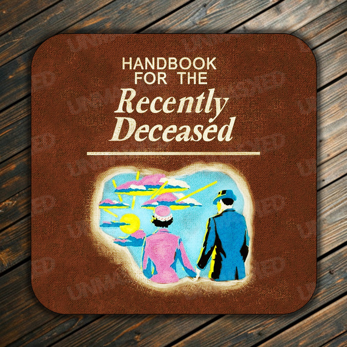 Handbook for the Recently Deceased Drink Coaster