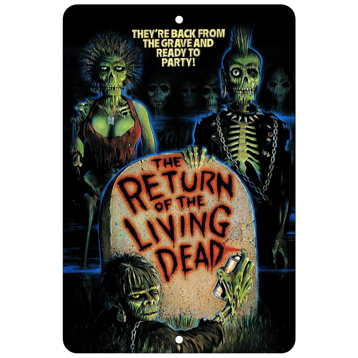 Return of the Living Dead Aluminum Sign