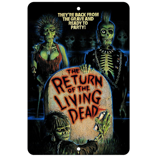 Return of the Living Dead Aluminum Sign